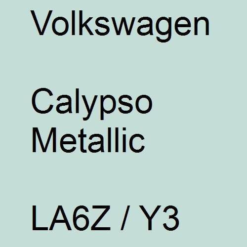 Volkswagen, Calypso Metallic, LA6Z / Y3.